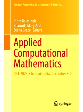 预订 Applied Computational Mathematics: ICCE 2023, Chennai, India, December 8-9 应用计算数学：计算工程国际会议 2023 / 会