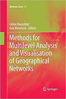 【预订】Methods for Multilevel Analysis and Visualisation of Geographical Networks 9789401780612