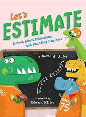 【预订】Let’s Estimate: A Book about Estimating and Rounding Numbers 9780823440177