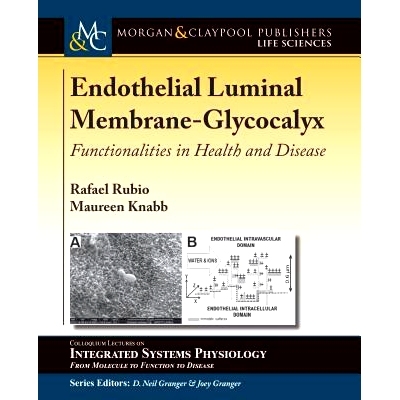 预订 Endothelial Luminal Membrane-Glycocalyx: Functionalities in Health and Disease