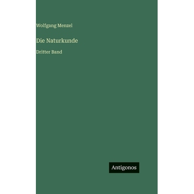 预订 Die Naturkunde: Dritter Band: 9783563982464