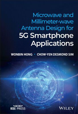 【预订】Microwave and Millimeter-Wave Antenna Design for 5g Smartphone Appli 9781394182428