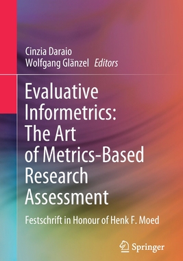 【预订】Evaluative Informetrics: The Art of Metrics-Based Research Assessment