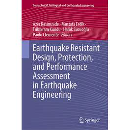 预订 Earthquake Resistant Design, Protection, and Performance Assessment in Earthquake Engineering