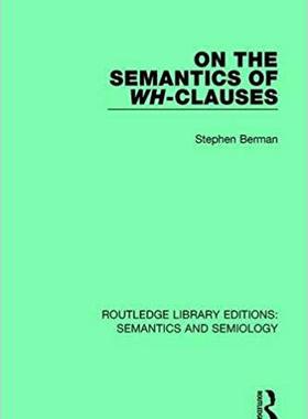 【预售】On the Semantics of Wh-Clauses