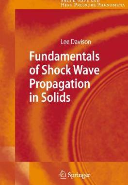 【预订】Fundamentals of Shock Wave Propagation in Solids