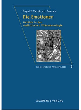 预订 Die Emotionen: Gefühle in der realistischen Phänomenologie: 9783050043876