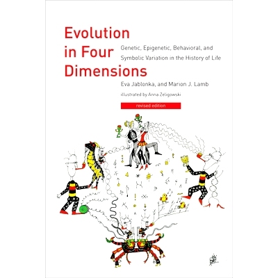 Evolution in Four Dimensions, revised edition: Genetic, Epigenetic, Behavioral, and Symbolic Variation in the History o