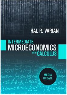 【预订】Intermediate Microeconomics with Calculus: A Modern Approach: Media Update