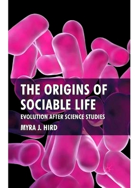 预订 The Origins of Sociable Life: Evolution After Science Studies: 9781349300273