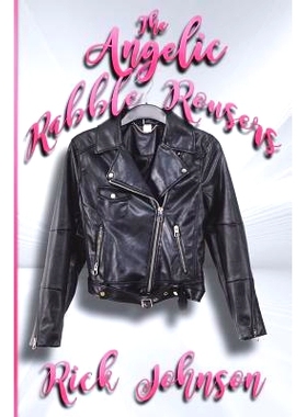 预订 The Angelic Rabble Rousers: 9781721730261