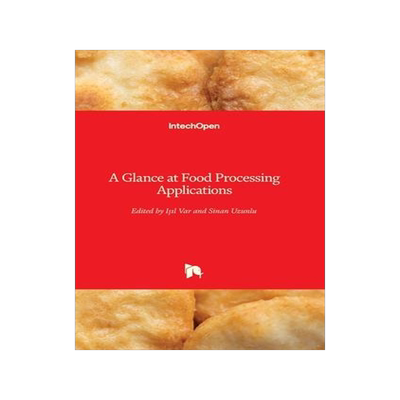 [预订]A Glance at Food Processing Applications 9781839697678
