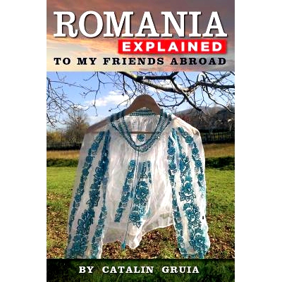 预订 Romania Explained to My Friends Abroad: Take Away Romania: 9781495231872