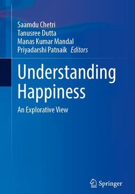 [预订]Understanding Happiness: An Explorative View 9789819934928