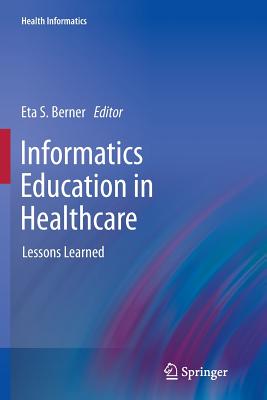 【预订】Informatics Education in Healthcare