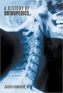 【预售】A History of Orthopedics