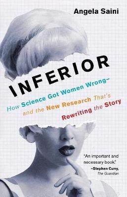 [预订]Inferior: How Science Got Women Wrong-And the New Research That’s Rewriting the Story 9780807010037
