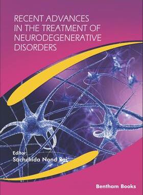 [预订]Recent Advances in the Treatment of Neurodegenerative Disorders 9781681087740