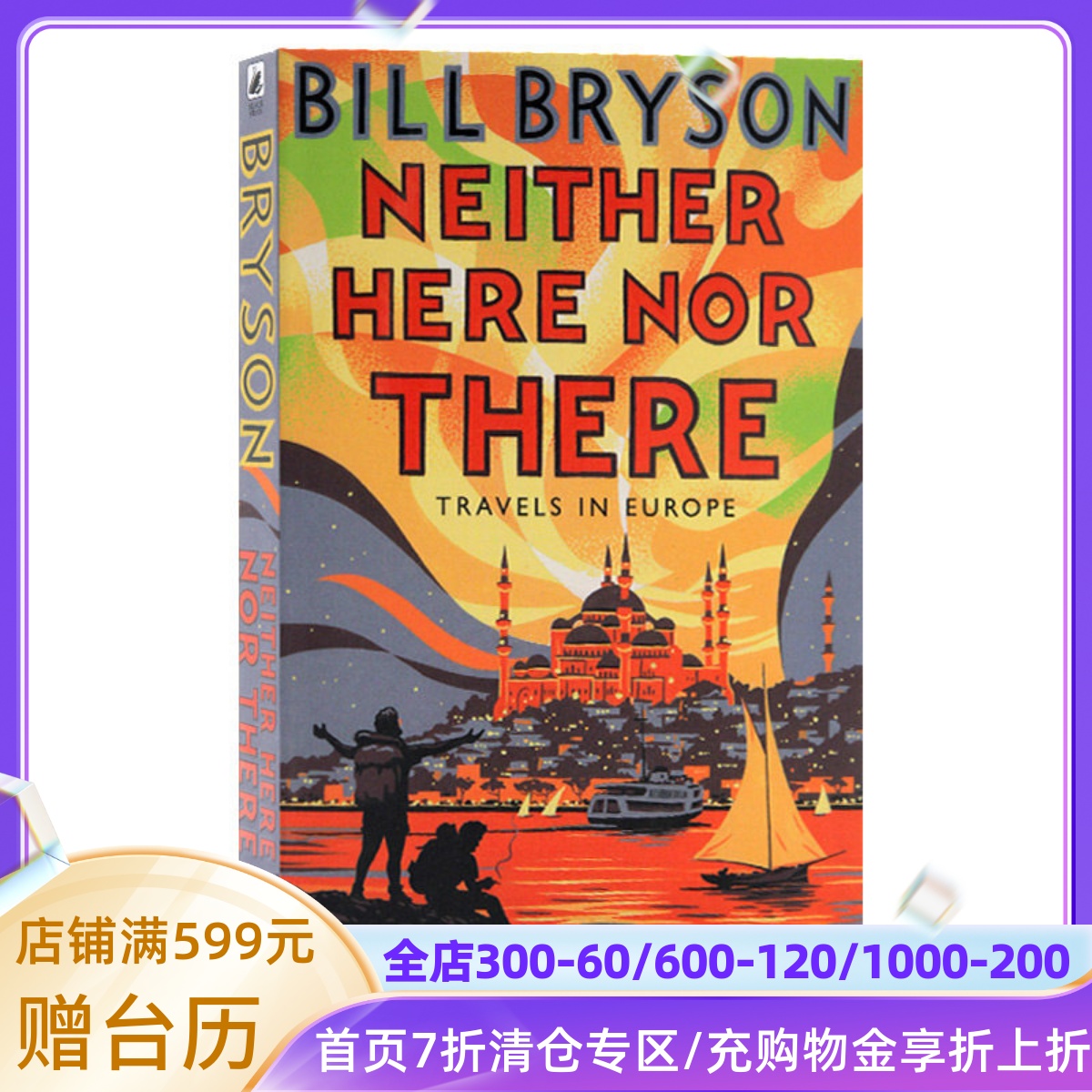 英文原版比尔·布莱森：东西莫辨逛欧洲 Neither Here Nor There旅行随笔系列万物简史作者Bill Bryson