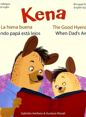 预订 Cuando Papa Esta Lejos - When Dad’s Away: A Bilingual English/Spanish Book: 9781534903258