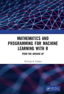 【预订】Mathematics and R Programming for Machine Learning