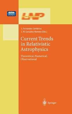 【预订】Current Trends in Relativistic Astrophysics