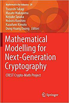 【预售】Mathematical Modelling for Next-Generation Cryptography: Crest Crypto-Math Project