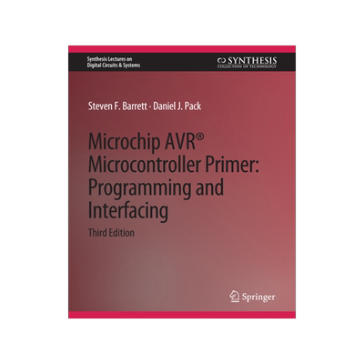 预订 Microchip Avr(r) Microcontroller Primer: Programming and Interfacing, Third Edition