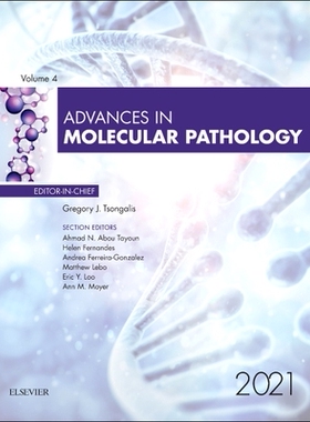 【预订】Advances in Molecular Pathology, 2021, 4 9780323813358
