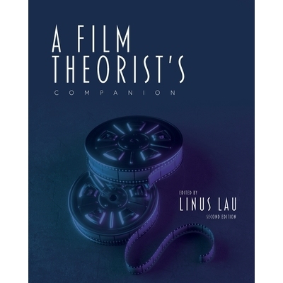 预订 A Film Theorist’s Companion 电影理论家的伴侣: 9781793558114