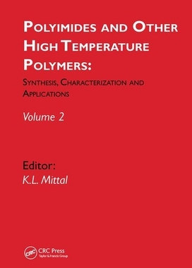 现货Polyimides and Other High Temperature Polymers: Synthesis, Characterization and Applications, Volume 2