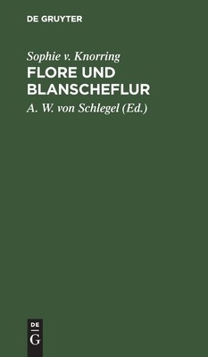 【预订】Flore und Blanscheflur 9783111107936