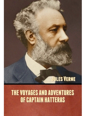 预订 The Voyages and Adventures of Captain Hatteras: 9781636371702