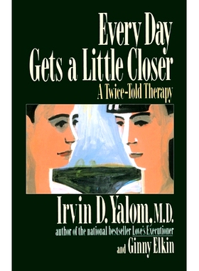 预订 Every Day Gets a Little Closer: A Twice-Told Therapy: 9780465021185