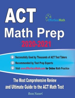 [预订]ACT Math Prep 2020-2021: The Most Comprehensive Review and Ultimate Guide to the ACT Math Test 9781646128716