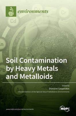 [预订]Soil Contamination by Heavy Metals and Metalloids 9783036535456