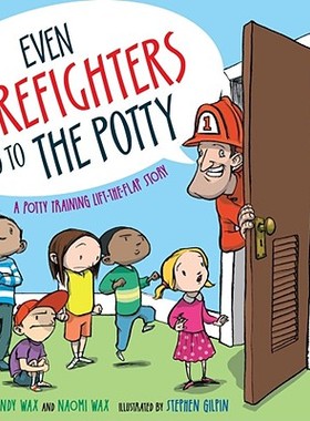 【预售】Even Firefighters Go to the Potty: A...