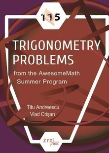【预售】115 Trigonometry Problems from the AwesomeMath Summer Program