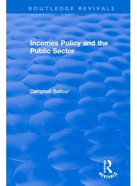 预订 Incomes Policy and the Public Sector 收入政策与公共部门: 9780367621223