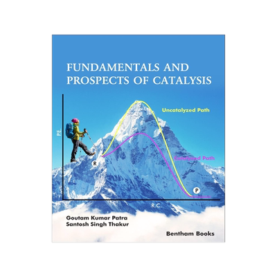 [预订]Fundamentals and Prospects of Catalysis 9789811458491