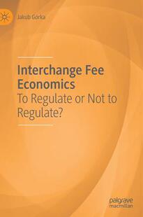 【预订】Interchange Fee Economics