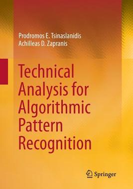 【预订】Technical Analysis for Algorithmic Pattern Recognition