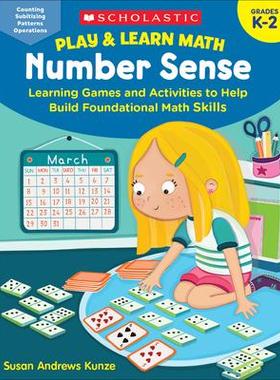 [预订]Play & Learn Math: Number Sense: Learning Games and Activities to Help Build Foundational Math Skill 9781338641288
