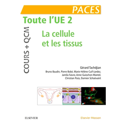 预订 Paces, toute l’UE 2 : la cellule et les tissus : cours + QCM 步伐，整个欧盟 2：细胞和组织：课程 + MCQ: 97822947570