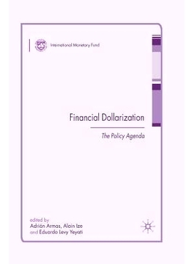 预订 Financial Dollarization: The Policy Agenda: 9781349541645