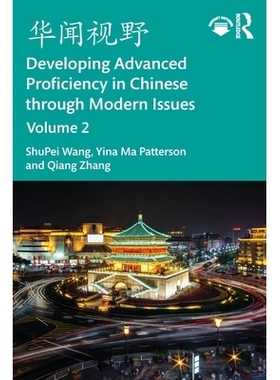 预订 华闻视野 Developing Advanced Proficiency in Chinese through Modern Issues Volume 2: 9781032