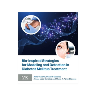 预订 Bio-Inspired Strategies for Modeling and Detection in Diabetes Mellitus Treatment