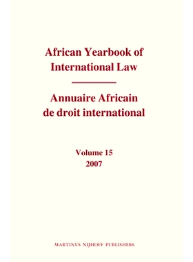 预订 African Yearbook of International Law / Annuaire Africain de droit international, Volume 15 (2007) 非洲国际法年鉴，