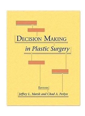 预订 Decision Making in Plastic Surgery 整形外科的决策: 9781626235601