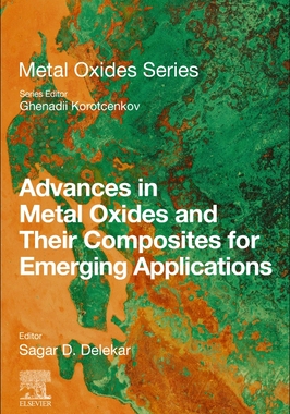 [预订]Advances in Metal Oxides and Their Composites for Emerging Applications